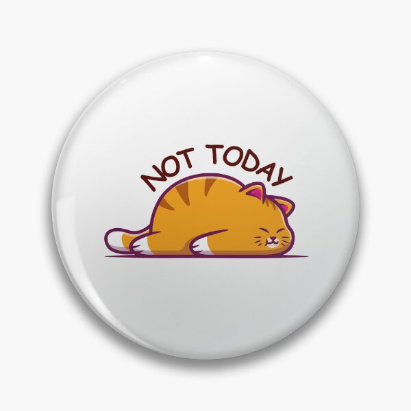 Item preview, Not Today designed and sold by PurpleWay.
