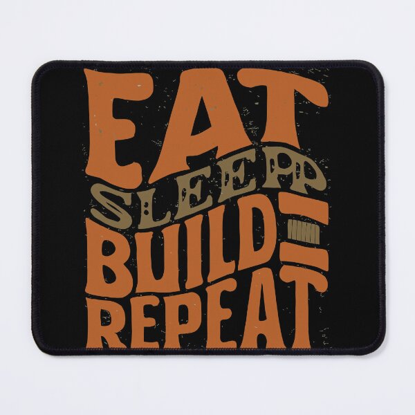 Item preview, Eat Sleep Build Repeat designed and sold by bihtti.