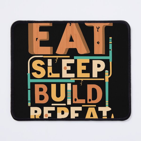 Item preview, Eat Sleep Build Repeat designed and sold by bihtti.