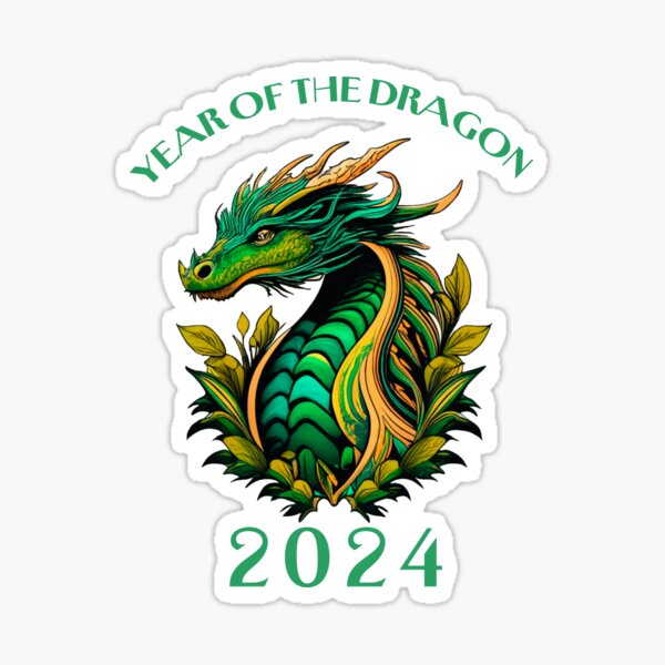 Year Of The Dragon 2024 Sticker for Sale by ArtHavenCo