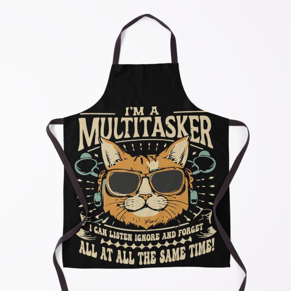 Item preview, Cat Lovers - I'm A Multitasker I Can Listen Ignor and Forget designed and sold by Pitchou07.