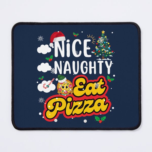 Item preview, Nice Naughty Eat Pizza Santa Food Lover Funny Christmas List Xmas Matching Foodie designed and sold by LittleZea.