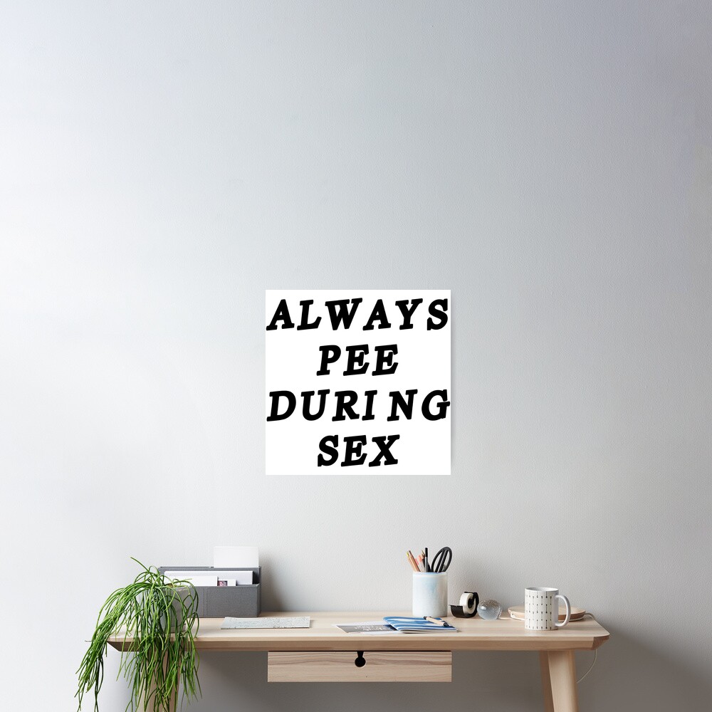 Always Pee During Sex