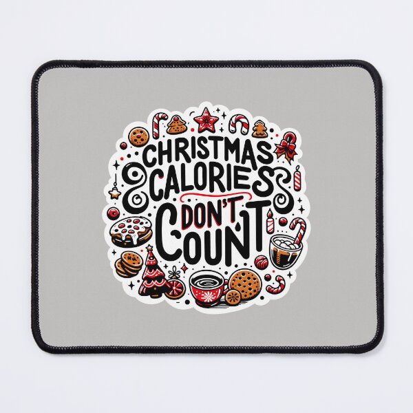 Item preview, Festive Treats Galore - Christmas Calories Don't Count designed and sold by Bratak.