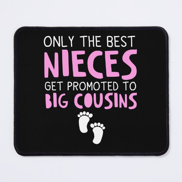 Item preview, Only the Best Nieces Get Promoted to Big Cousin designed and sold by Achrafdesign.