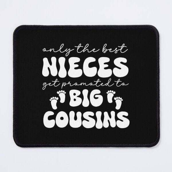 Item preview, Only the Best Nieces Get Promoted to Big Cousin designed and sold by Achrafdesign.