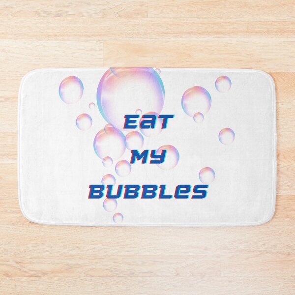 Item preview, Eat My Bubbles classic  designed and sold by winzostyle ⭐⭐⭐⭐⭐.