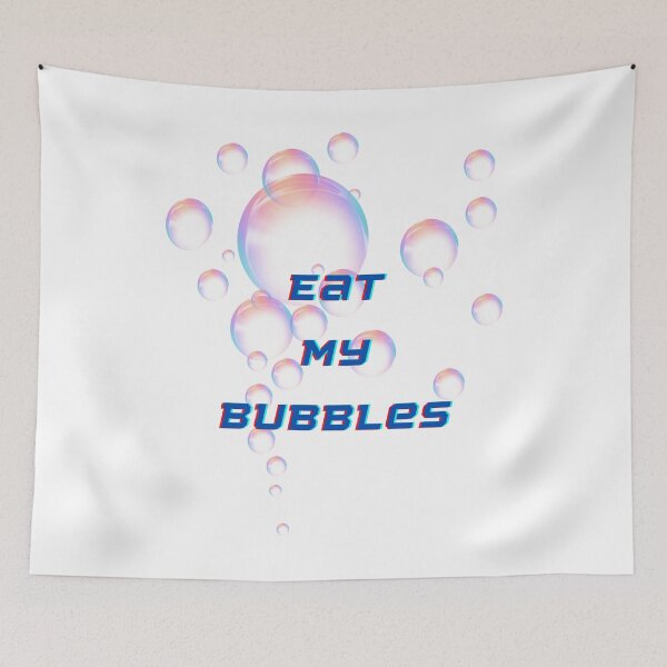 Item preview, Eat My Bubbles classic  designed and sold by winzostyle ⭐⭐⭐⭐⭐.