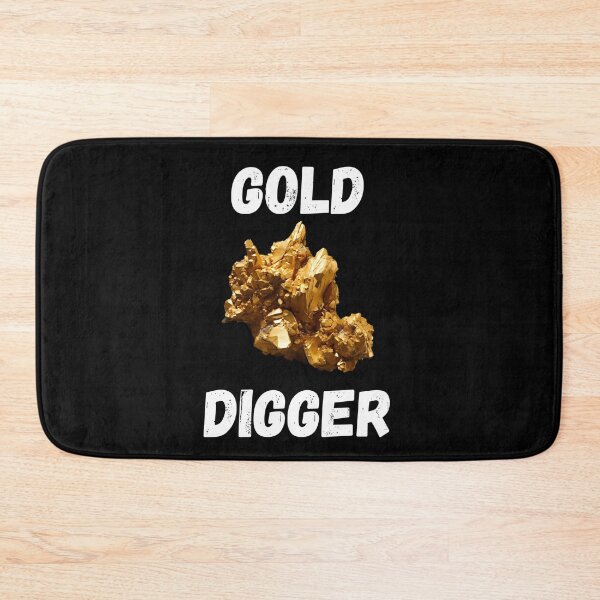 Item preview, Gold Digger designed and sold by FlexYourMind.