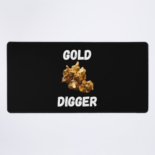 Item preview, Gold Digger designed and sold by FlexYourMind.