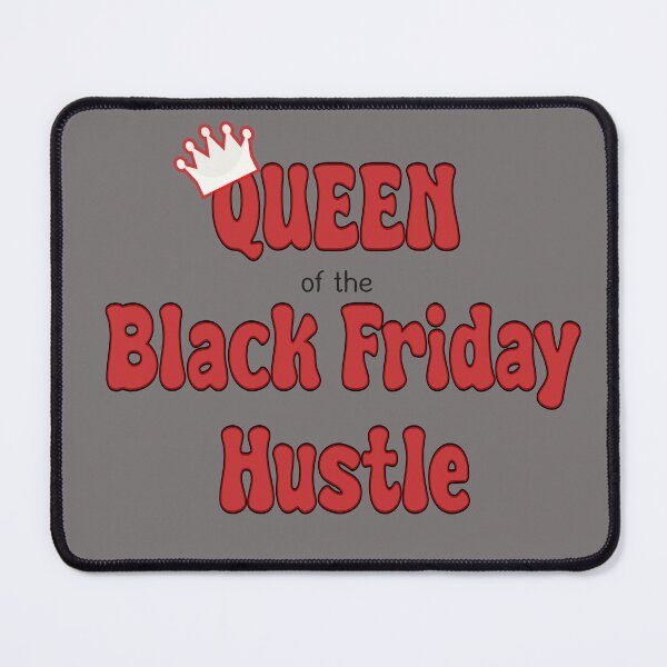 Item preview, Black Friday Hustle : Queen designed and sold by Rajasekar.