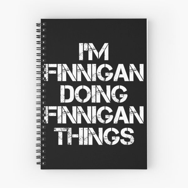 Item preview, Finnigan Name - Finnigan Doing Finnigan Things designed and sold by LindenAverhart3.