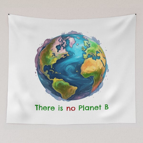 Item preview, There is no Planet B Nature Lover designed and sold by Samanthi007.