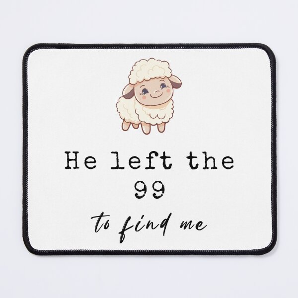 Item preview, Leaves the 99 Jesus Lamb Left Scriptural designed and sold by Printic.