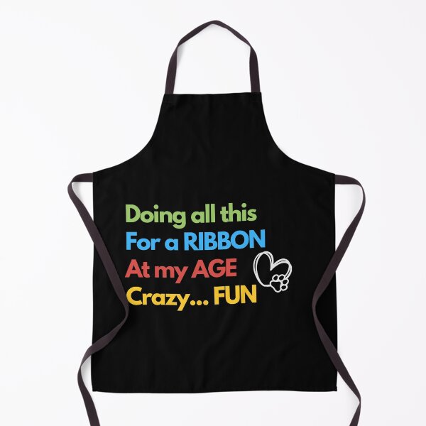 Item preview, Funny Dog agility - Doing all this, for a ribbon, at my age, crazy...fun designed and sold by LBKdesigns.