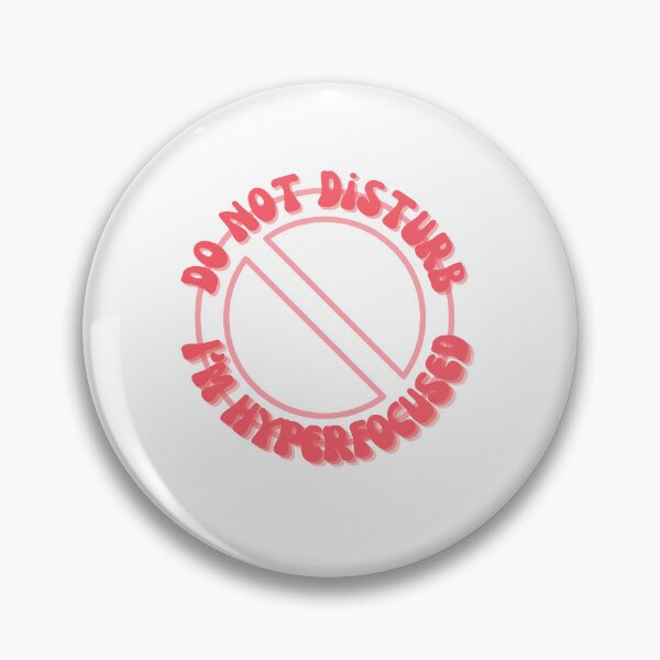 Item preview, Do not disturb, I'm hyperfocused designed and sold by fintyb123.