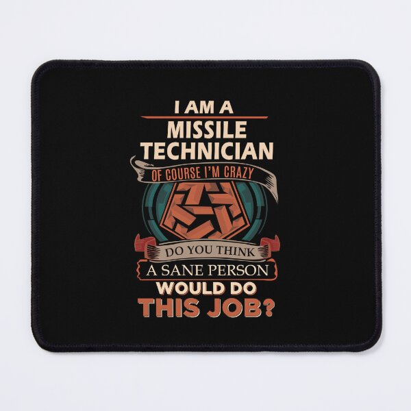 Item preview, Missile Technician - Sane Person designed and sold by analisanta.