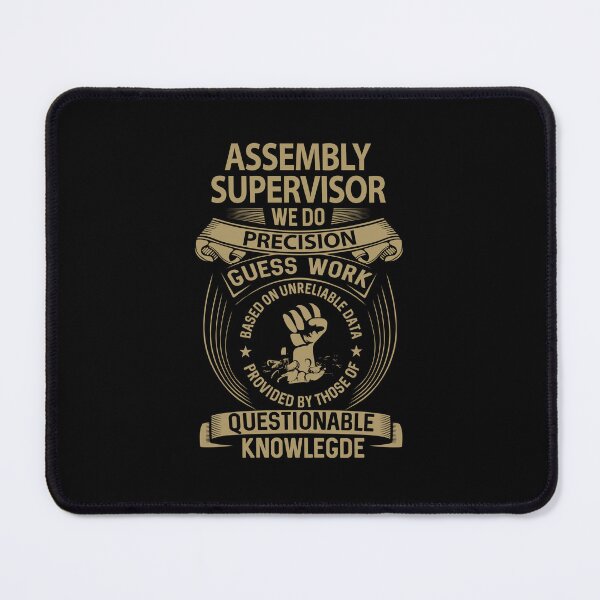 Item preview, Assembly Supervisor - We Do Precision designed and sold by analisanta.