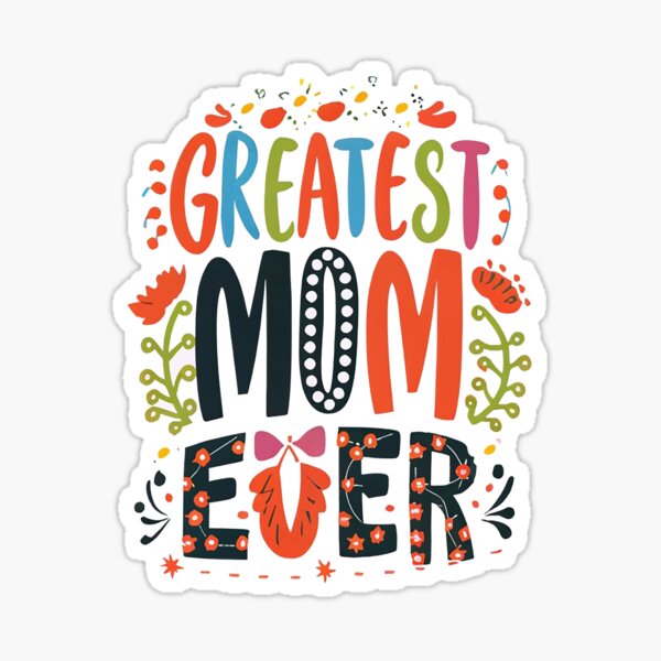 For the best mom Sticker