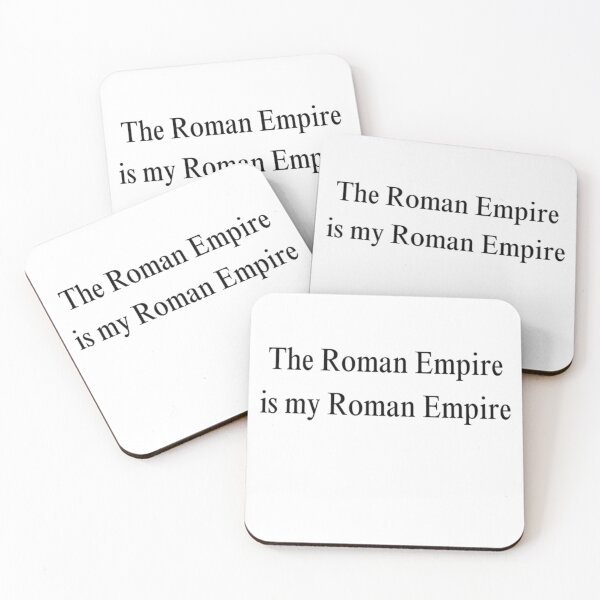 Item preview, The Roman Empire is my Roman Empire designed and sold by Clsweetcreations.
