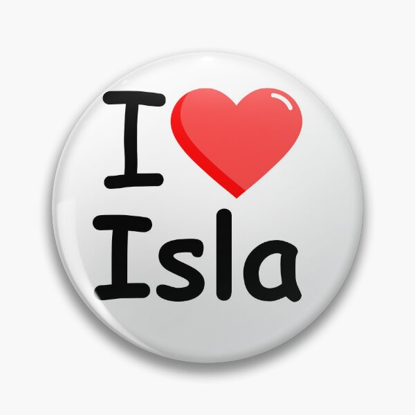 Item preview, Isla name I love Isla  designed and sold by Reo12.