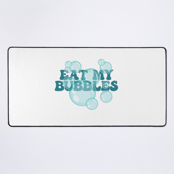 Item preview, Eat My Bubbles designed and sold by Wilcox PhotoArt.