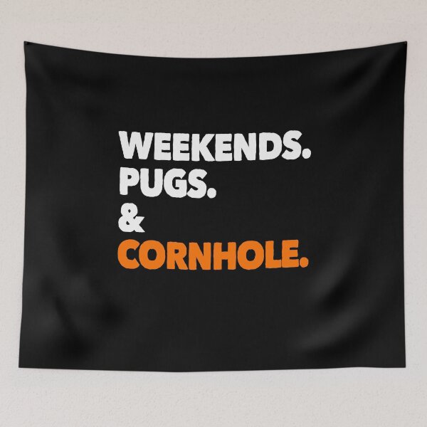 Item preview, Weekends Pugs and Cornhole Funny Dog Gift  designed and sold by Guarddogdrive.
