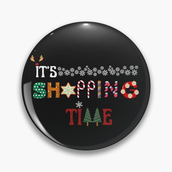Item preview, IT'S SHOPPING TIME - Funny text for holidays and Black Friday season designed and sold by plentyvibes.