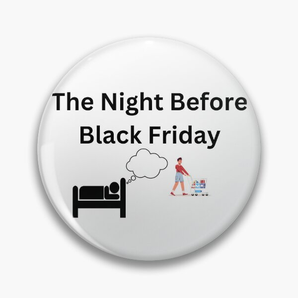 Item preview, Night Before Black Friday designed and sold by CreativityCurve.