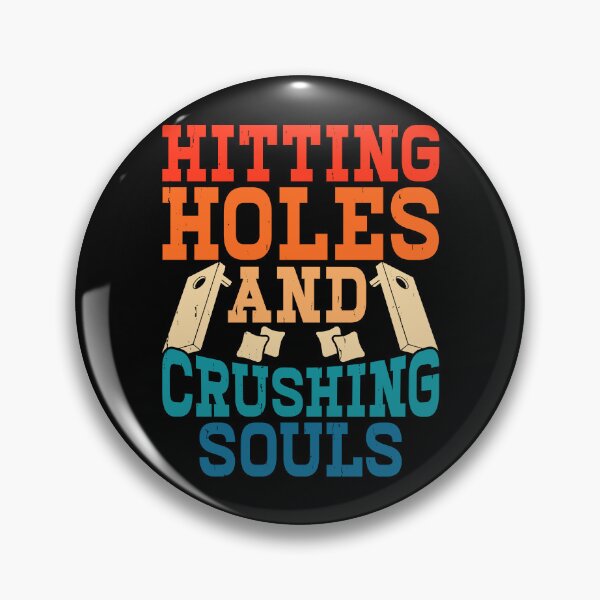 Item preview, Hitting Holes And Crushing Souls Retro Design - Baggo Team Bean Bag Toss Game - Funny Cornhole Player Vintage designed and sold by naworas.