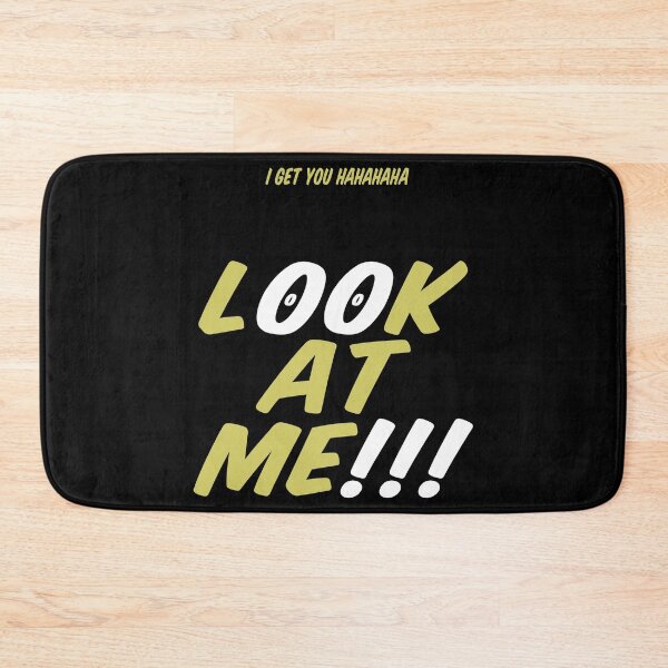 Item preview, I GET YOU HAHAHAHA LOOK AT ME !!! designed and sold by Rejiboustarts.