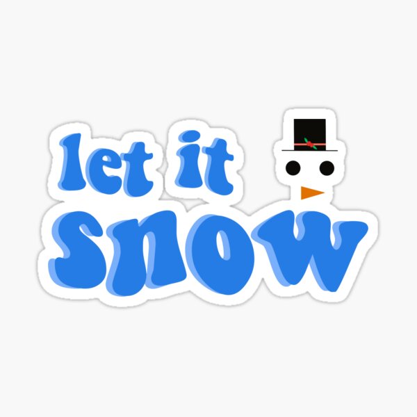 Lass es schneien Sticker