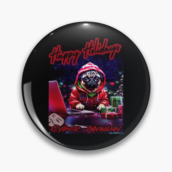 Item preview, Pug HAPPY HOLIDAYS 68 CYBER MONDAY  designed and sold by RedBluffTraders.