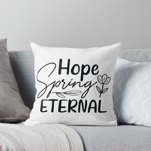 Item preview, Hope spring eternal designed and sold by DerBarman.
