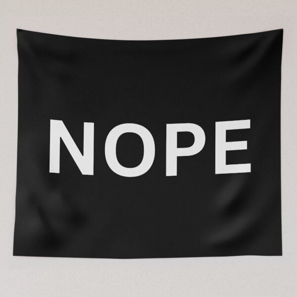 Item preview, Just nope designed and sold by syncwithnature.