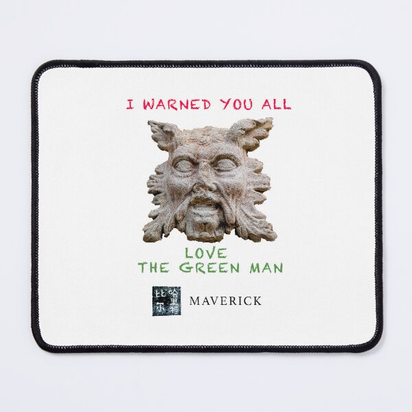 Item preview, I warned you all, love the green man  designed and sold by MAVERICK-Artist.