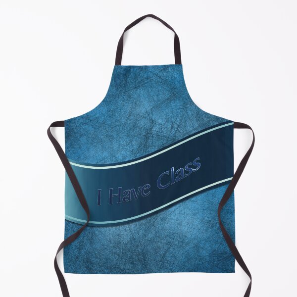 Item preview, I Have Class designed and sold by boogeyman.