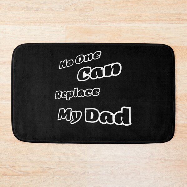 Item preview, No One Can Replace My Best Dad Ever designed and sold by JoeStylistic.