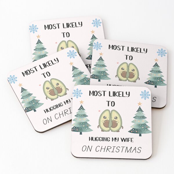 Item preview,  MOST LIKELY TO  HUGGING MY WIFE ON CHRISTMAS  designed and sold by CrissBOOM.