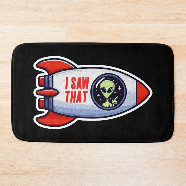 Item preview, I SAW THAT meme Alien Rocket designed and sold by plushism.