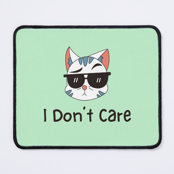 Item preview, I Don't Care designed and sold by MoaaStore.