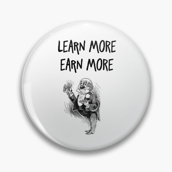 Item preview, learn more earn more Inspirational  Entrepreneur Quote designed and sold by ayaato.
