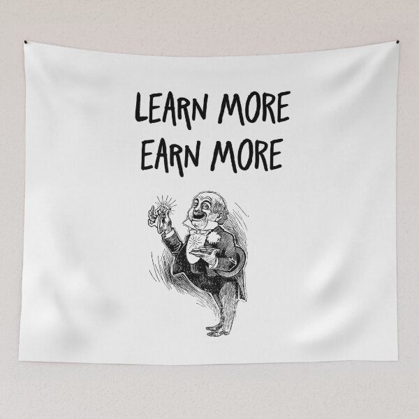 Item preview, learn more earn more Inspirational  Entrepreneur Quote designed and sold by ayaato.