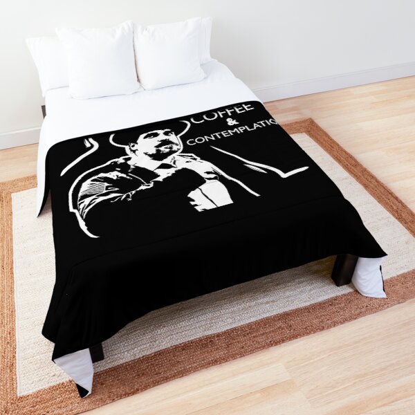 Mornings are for coffee and contemplation Comforter