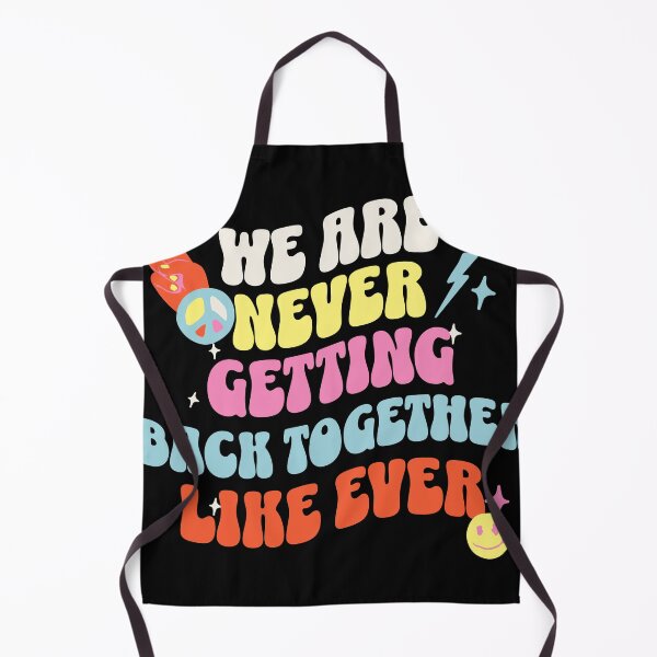 Item preview, We Are Never Getting Back Together Like Ever designed and sold by WildWoodWaver.