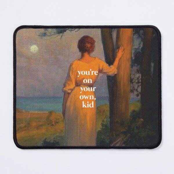 Item preview, You're On Your Own Kid designed and sold by sineadbarnes20.