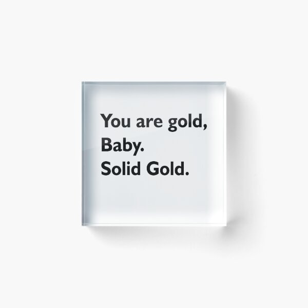 Item preview, you are gold baby designed and sold by MallsD.