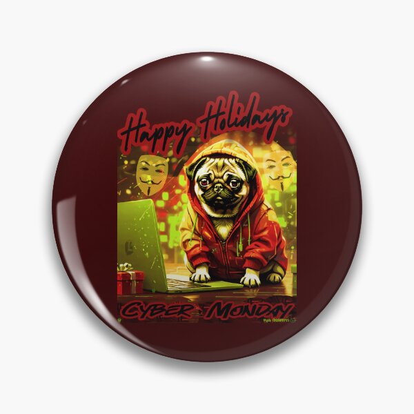 Item preview, Pug HAPPY HOLIDAYS 69 CYBER MONDAY  designed and sold by RedBluffTraders.