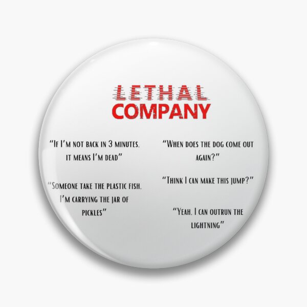 Item preview, Lethal Company Quotes designed and sold by EmberlyDawn.