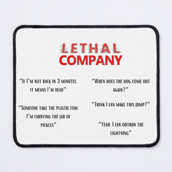 Item preview, Lethal Company Quotes designed and sold by EmberlyDawn.